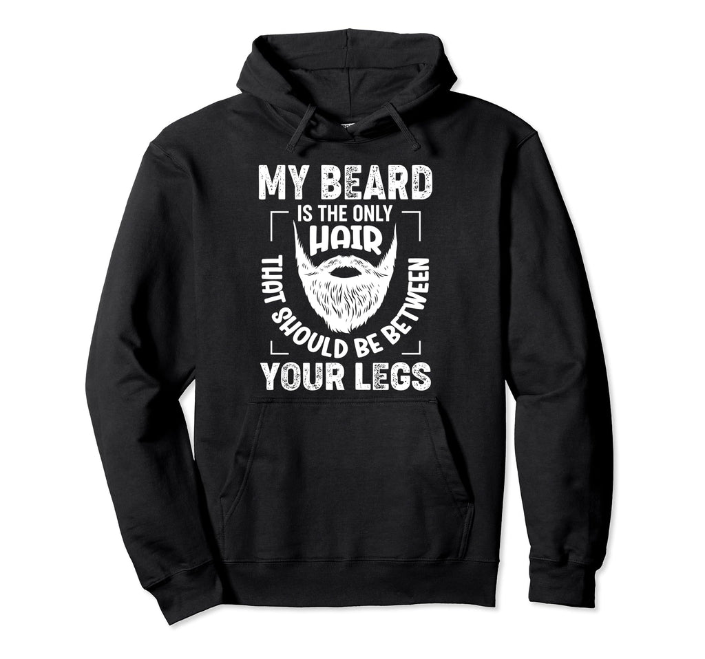 Mustache Beards Sarcastic Beard Hoodie - Trendy Graphic Men Women - T-Shirt, Sweatshirt, Hoodie