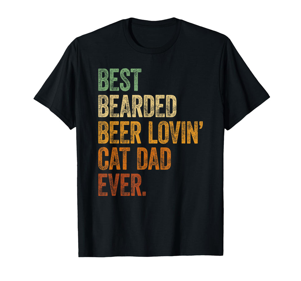 Best Bearded Beer Lovin Cat Dad Beer Dad T-Shirt - Unique Graphic Unisex - T-Shirt, Sweatshirt, Hoodie