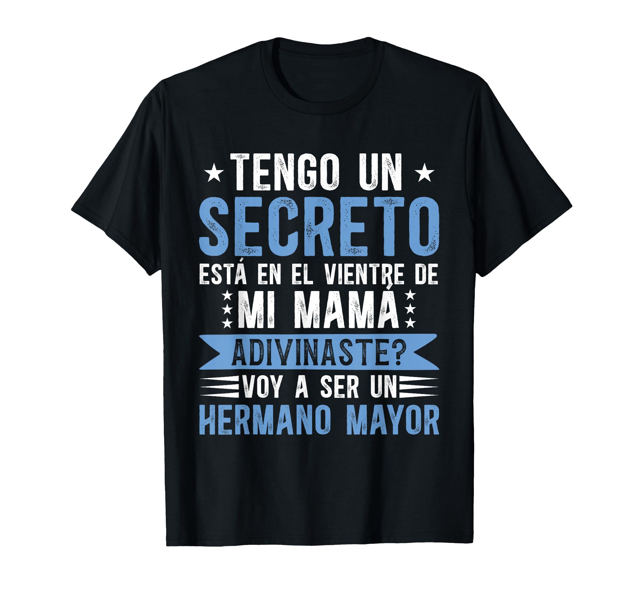 Adivinaste Voy Ser Hermano Mayor T-Shirt - Casual Everyday Wear for Adults - T-Shirt, Sweatshirt, Hoodie