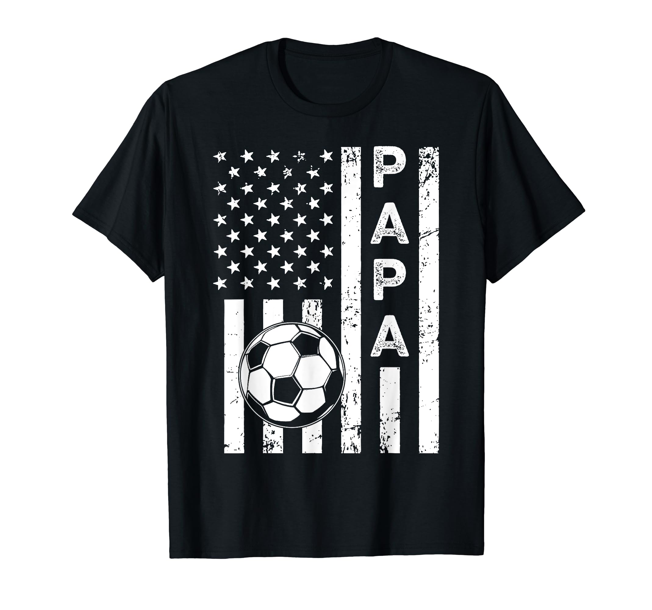 Soccer Papa Fathers Day American T-Shirt - Fun Novelty Design for Adults - T-Shirt, Sweatshirt, Hoodie