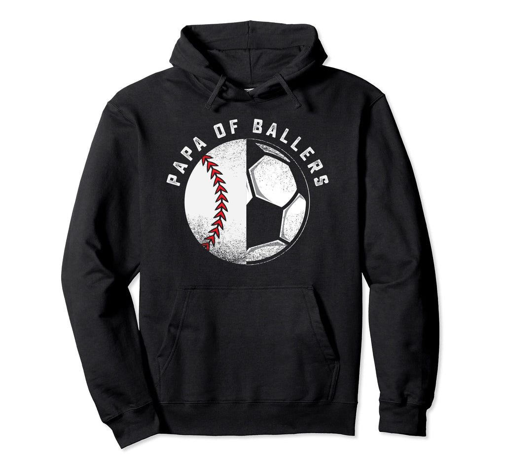 Funny Papa Gift Son Daughter Ballers Hoodie - Novelty Apparel Unisex - T-Shirt, Sweatshirt, Hoodie