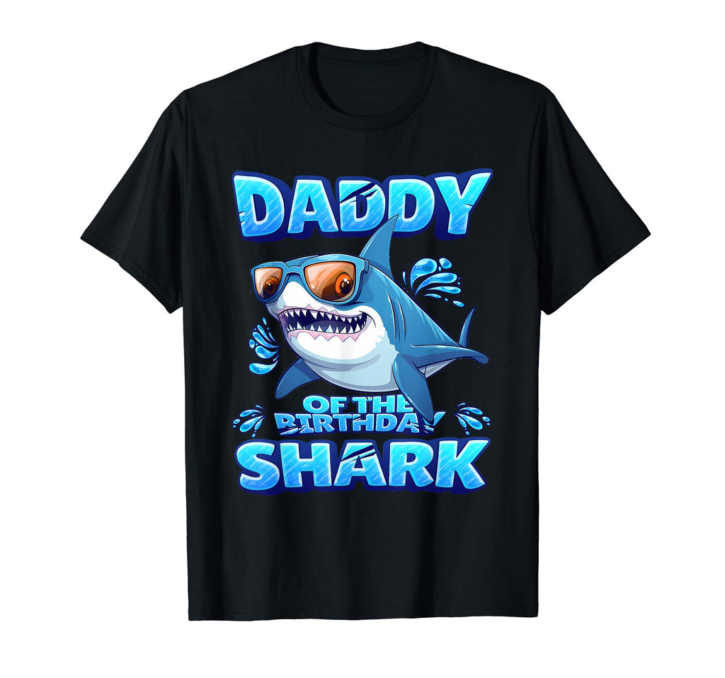 Daddy Shark Birthday Brother T-Shirt - Casual Everyday Wear Men Women - T-Shirt, Sweatshirt, Hoodie