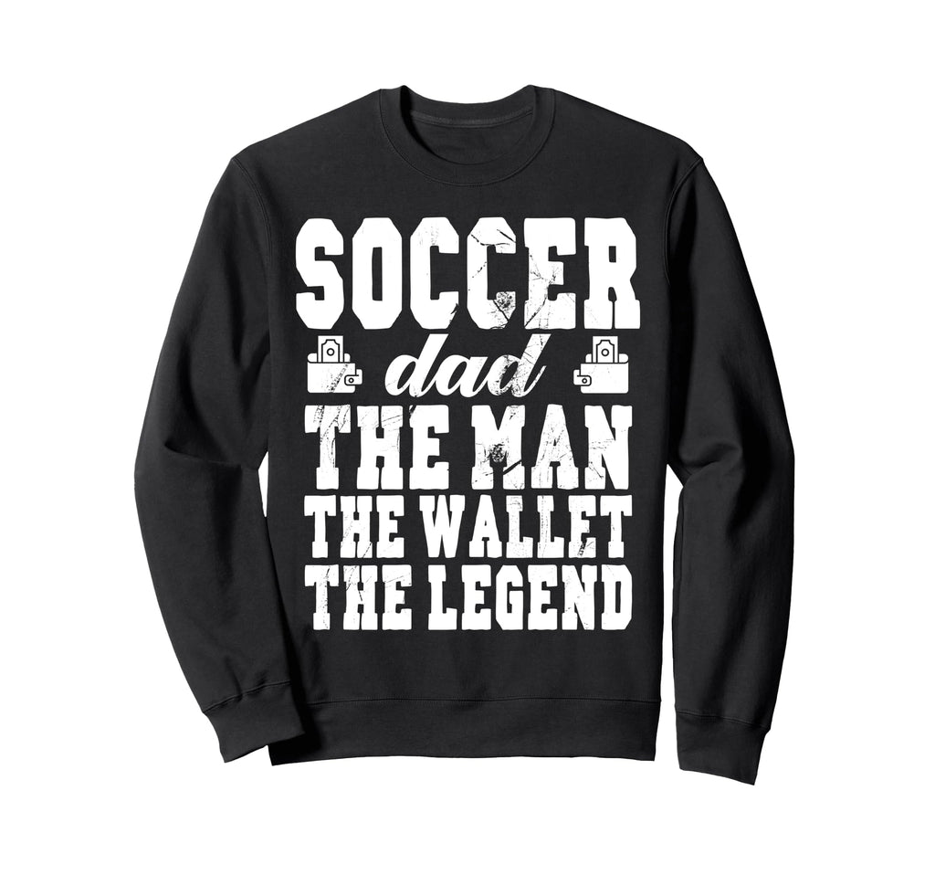 Funny Soccer Dad Wallet Legend Sweatshirt - Custom Art Print for Adults - T-Shirt, Sweatshirt, Hoodie