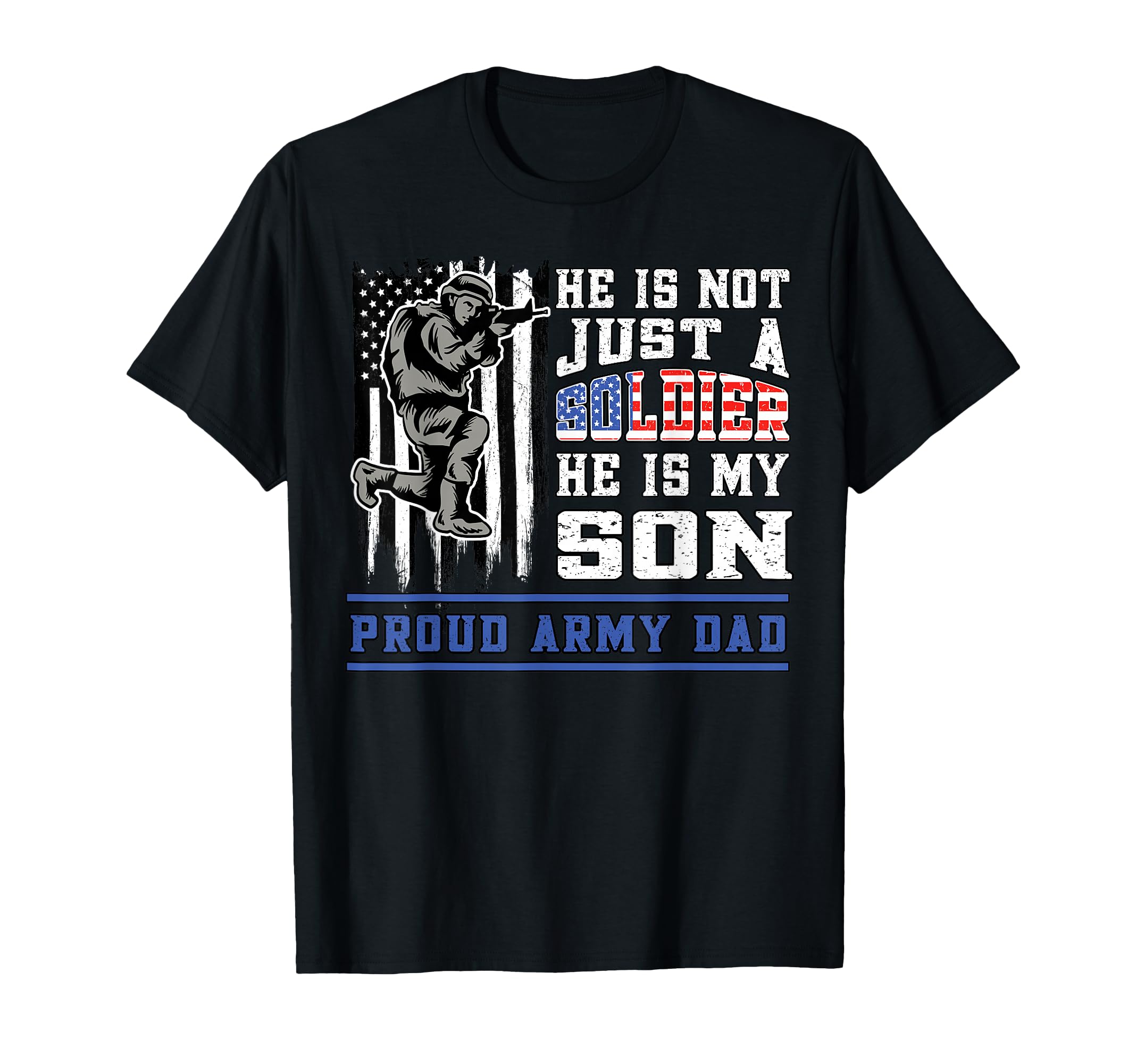 Proud Army Dad Soldier Son Patriotic T-Shirt - Minimalist Print Men Women - T-Shirt, Sweatshirt, Hoodie