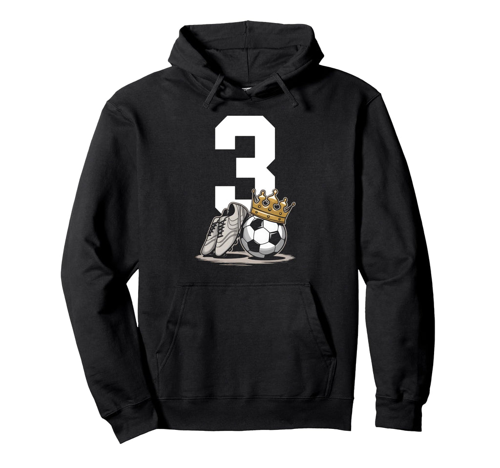 3 Soccer Birthday Gift Soccer Fan Sports Hoodie - Graphic Print for Adults - T-Shirt, Sweatshirt, Hoodie