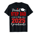 Super Proud Step Dad 2025 Graduate T-Shirt - Minimalist Print Men Women - T-Shirt, Sweatshirt, Hoodie