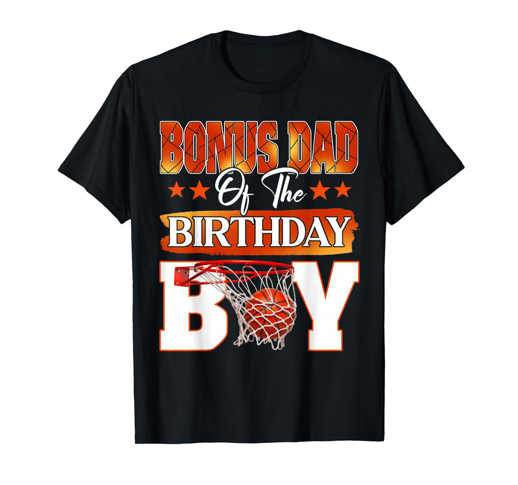 Basketball Bonus Dad Birthday T-Shirt - Aesthetic Graphic for Adults - T-Shirt, Sweatshirt, Hoodie