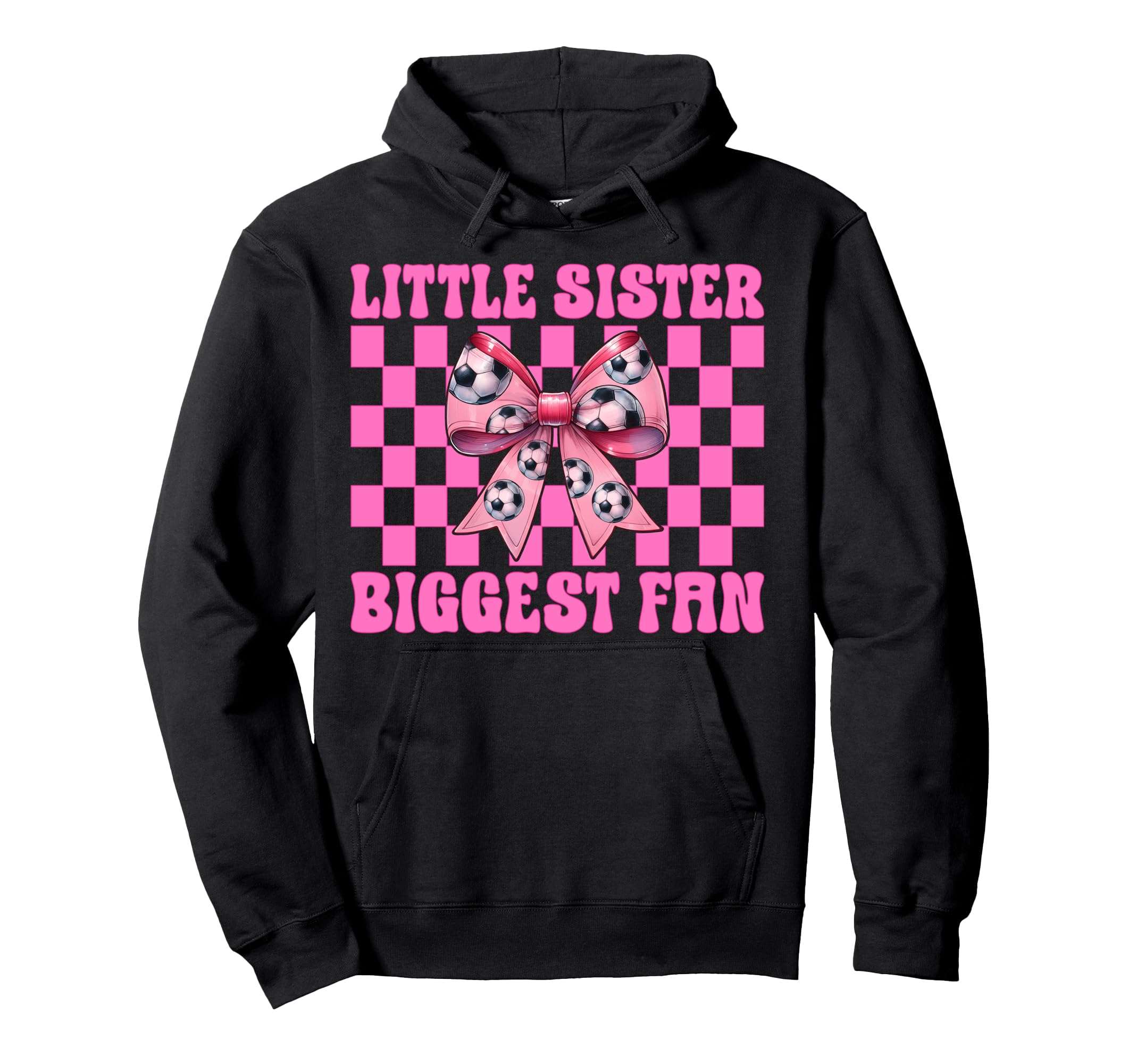 Little Sister Biggest Fan Soccer Hoodie - Minimalist Print for Adults - T-Shirt, Sweatshirt, Hoodie