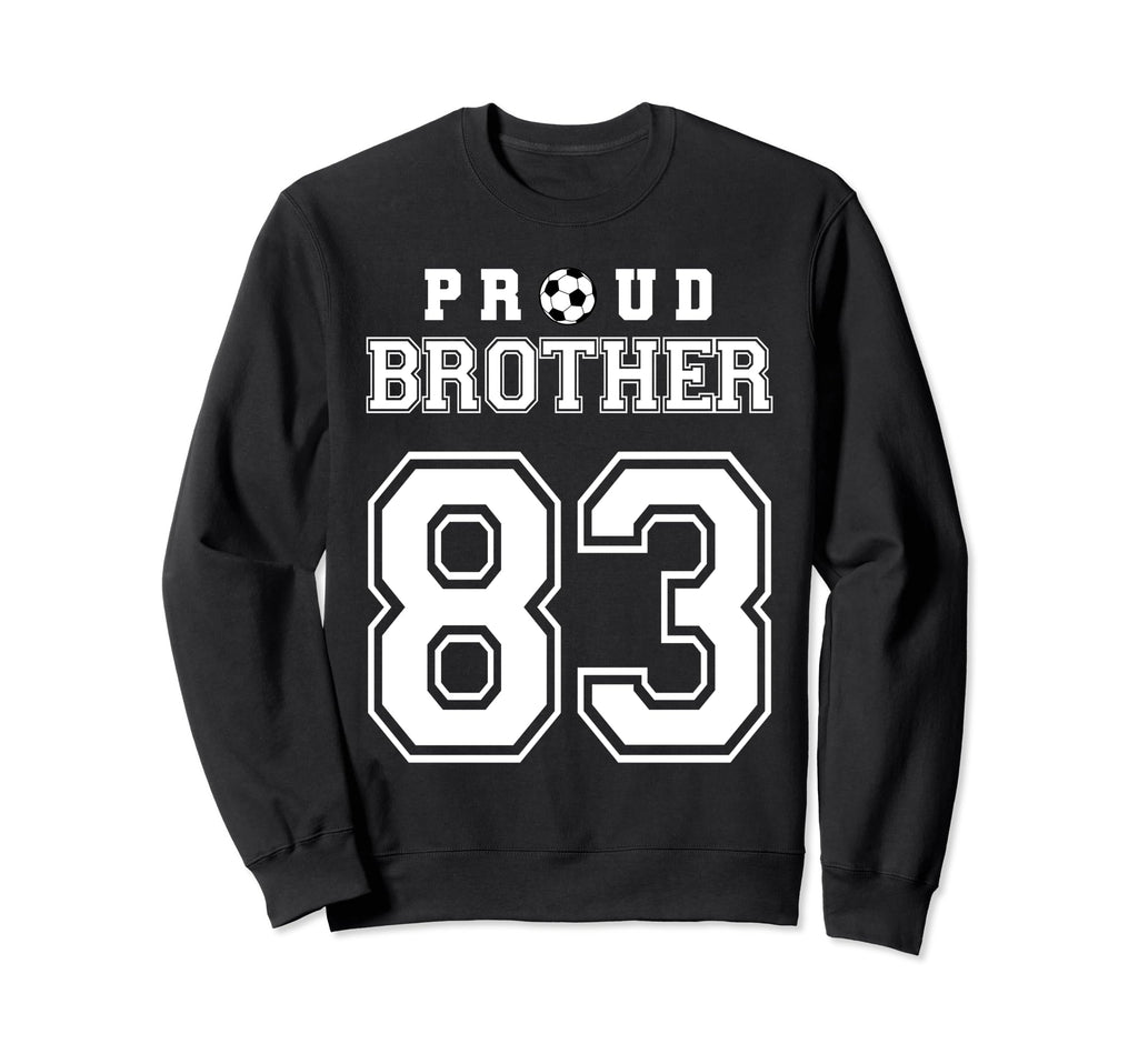 Number 83 Custom Proud Soccer Sweatshirt - Streetwear Style for Adults - T-Shirt, Sweatshirt, Hoodie