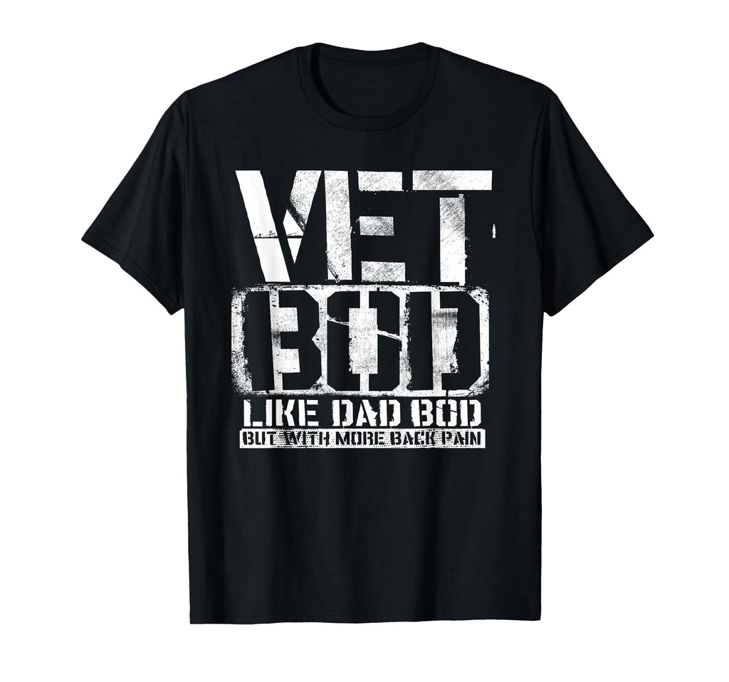 Vet Bod Like Dad Bod Stencil More T-Shirt - Minimalist Print for Adults - T-Shirt, Sweatshirt, Hoodie