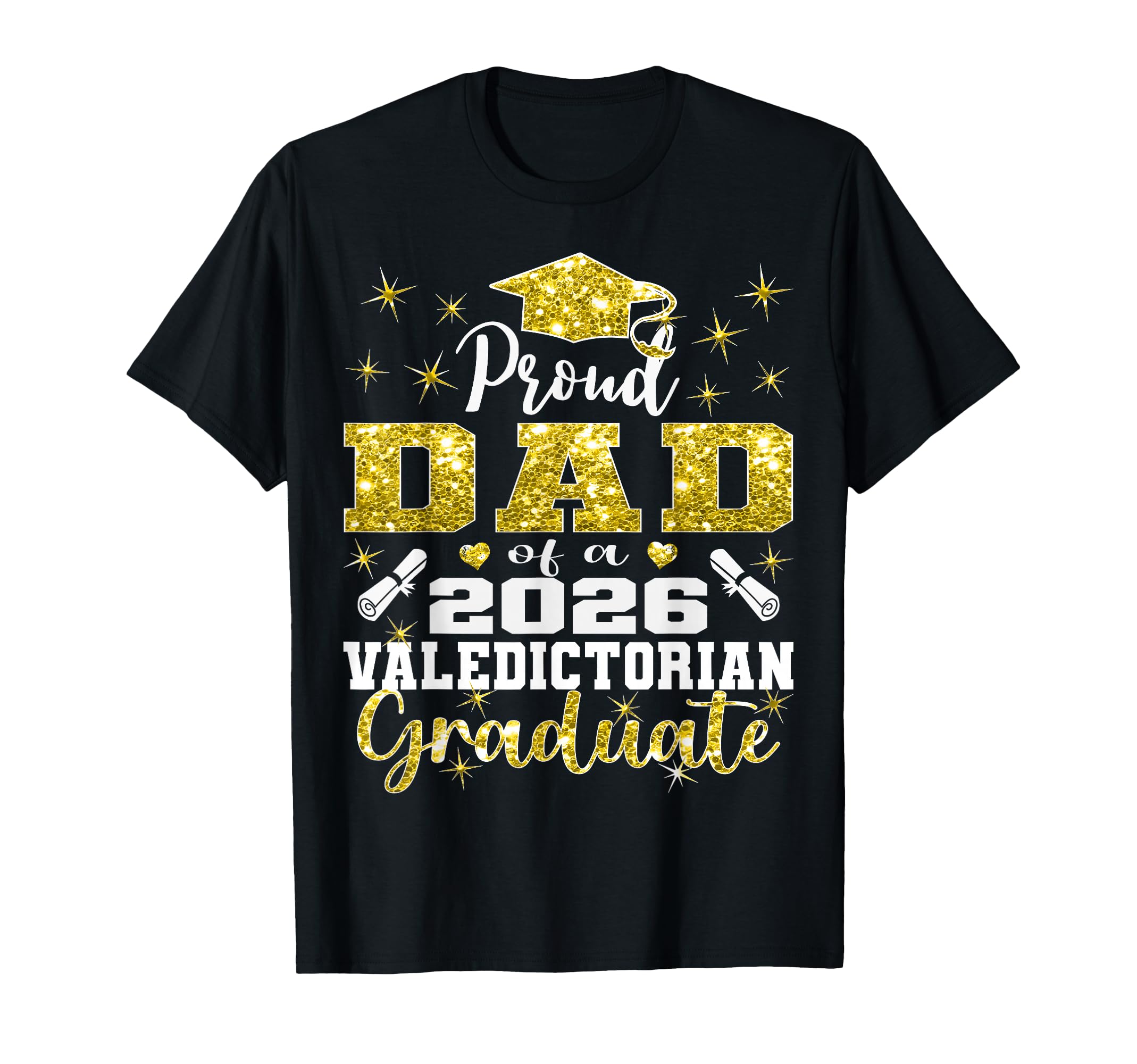 Proud Dad 2026 Valedictorian T-Shirt - Minimalist Print for Adults - T-Shirt, Sweatshirt, Hoodie