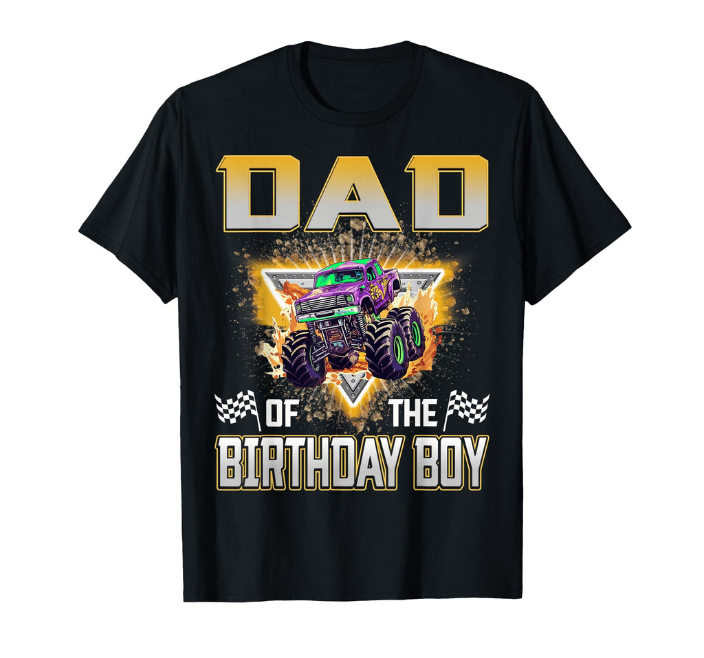 Dad Birthday Monster Truck Birthday T-Shirt - Graphic Print for Adults - T-Shirt, Sweatshirt, Hoodie