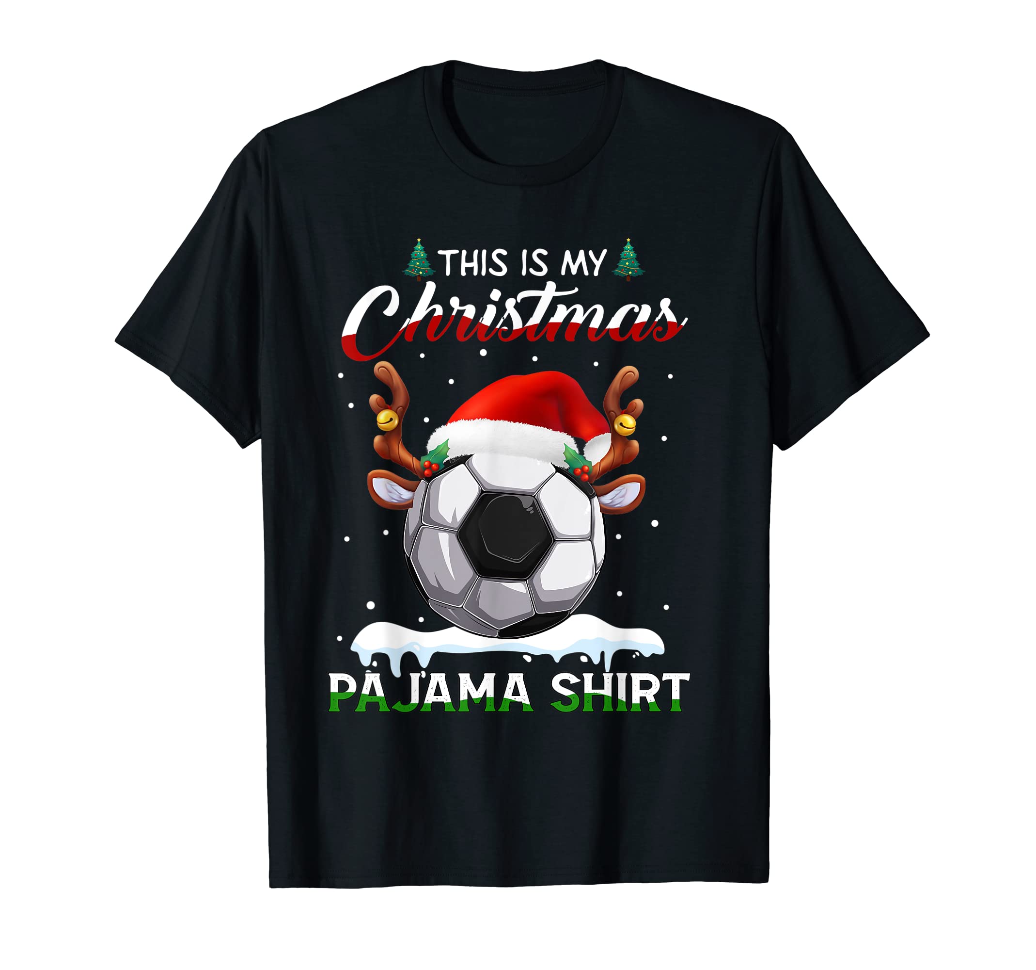 This Is My Pajama Santa Soccer Fans T-Shirt - Custom Art Print Unisex - T-Shirt, Sweatshirt, Hoodie