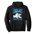 Dad Twins Father Two Twin Dad Hoodie - Streetwear Style Men Women - T-Shirt, Sweatshirt, Hoodie