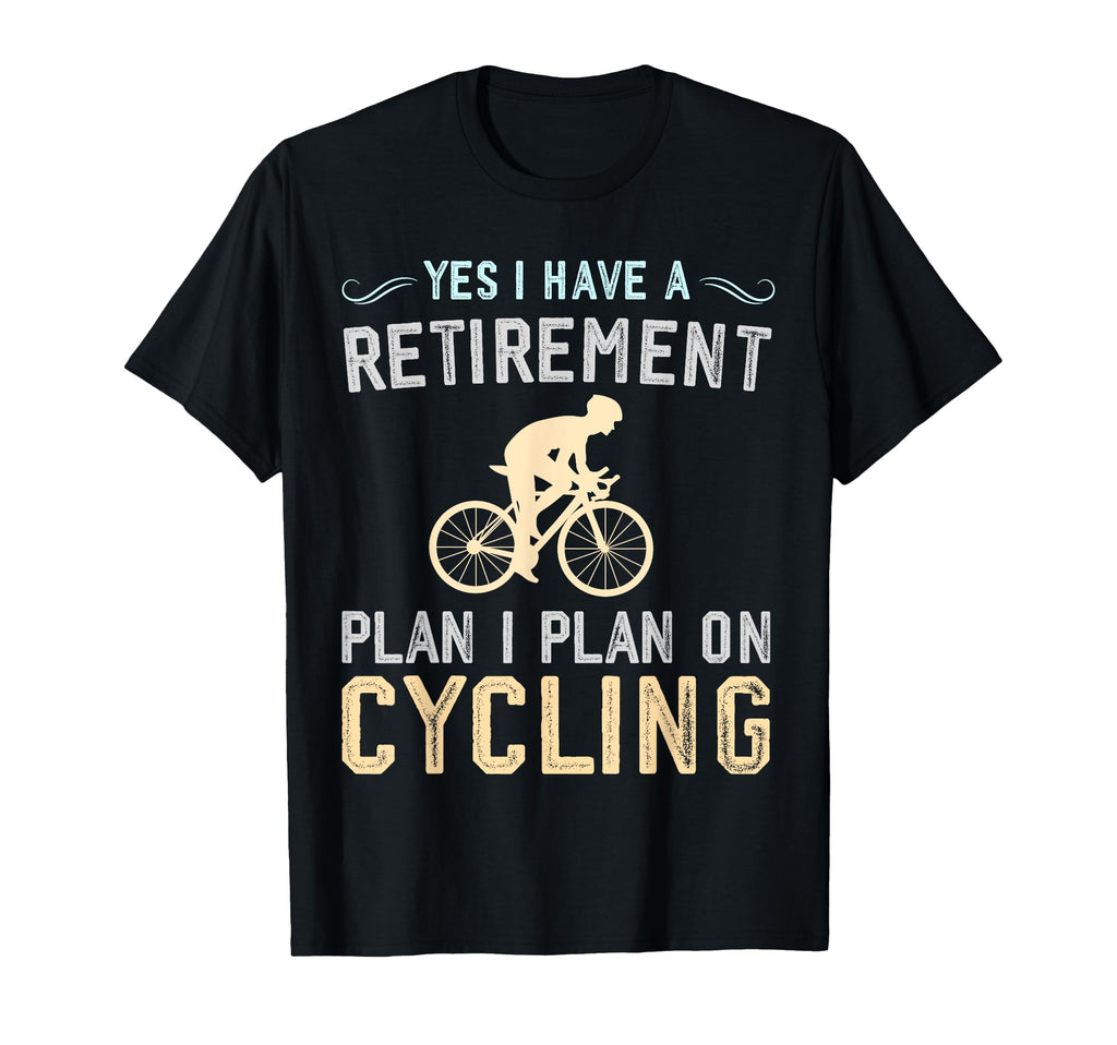 Funny Retirement Cycling Dad T-Shirt - Casual Everyday Wear for Adults - T-Shirt, Sweatshirt, Hoodie