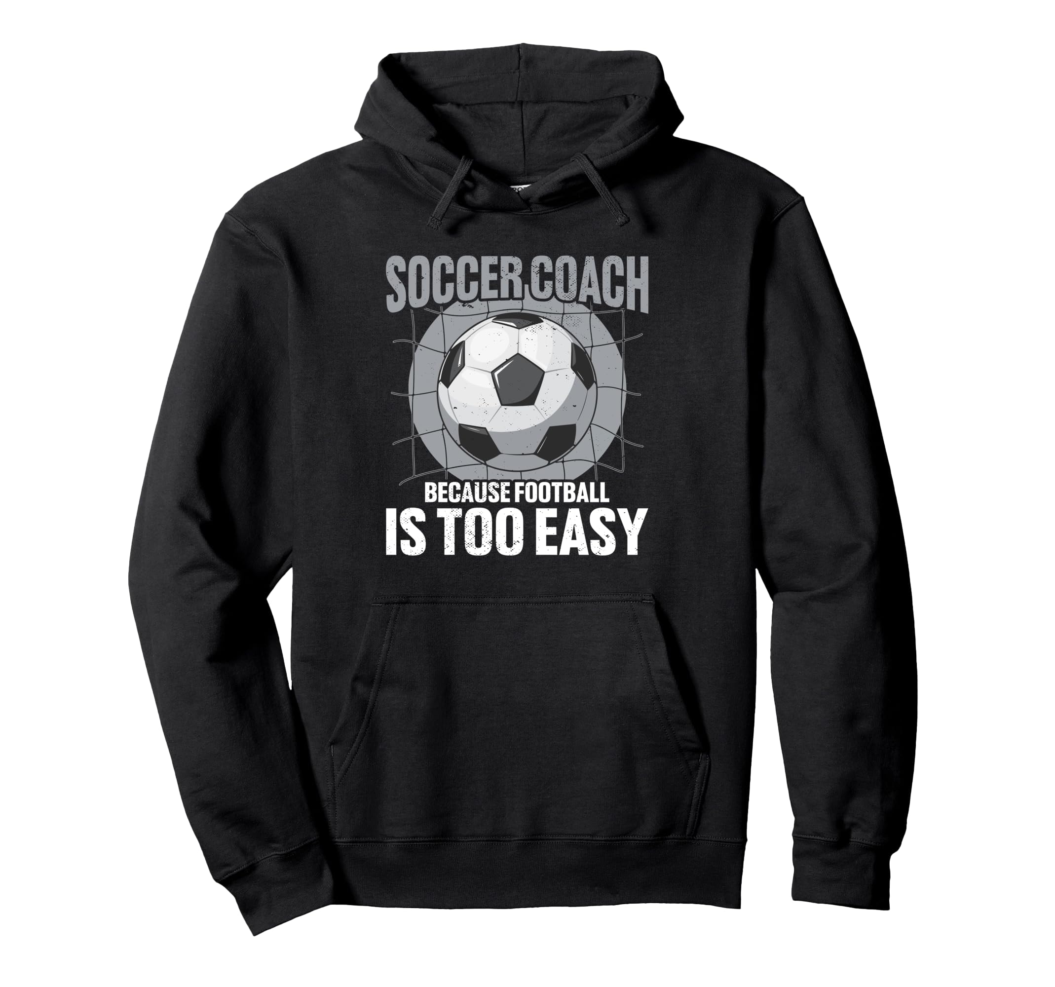 Coaching Soccer Dad Coach Soccer Coach Hoodie - Streetwear Style Men Women - T-Shirt, Sweatshirt, Hoodie