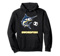 Swordfish Soccer Tshirts T Hoodie - Streetwear Style for Adults - T-Shirt, Sweatshirt, Hoodie