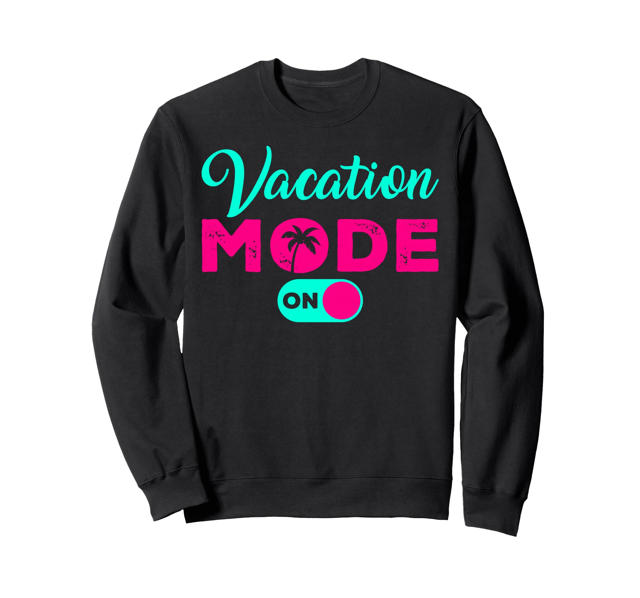 Vacation Mode Beach Family Matching Sweatshirt - Aesthetic Graphic Unisex - T-Shirt, Sweatshirt, Hoodie