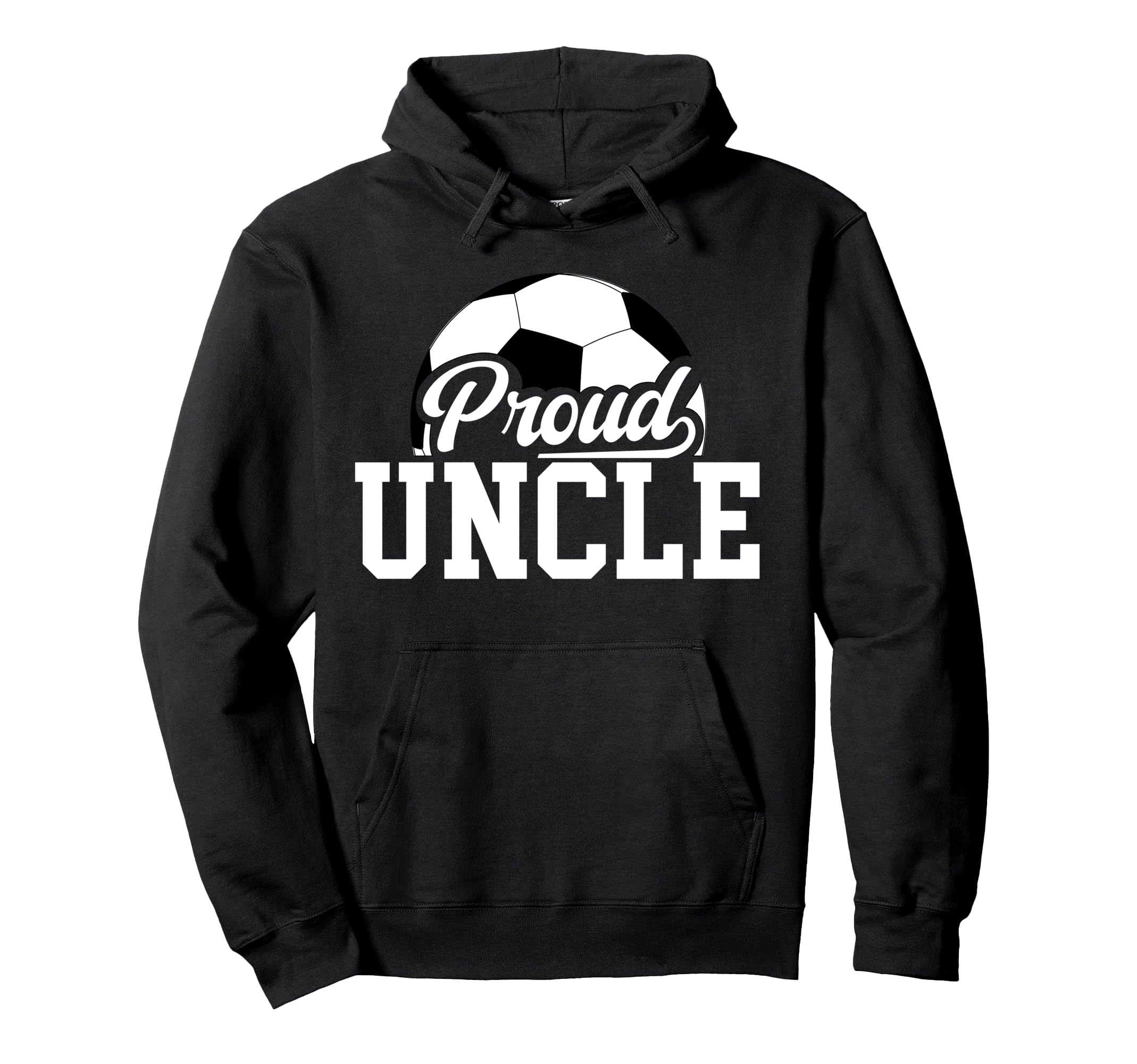 Proud Uncle Soccer Player Uncle Soccer Uncle Hoodie - Unique Graphic Unisex - T-Shirt, Sweatshirt, Hoodie