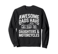 Awesome Dads Have Daughters And Sweatshirt - Graphic Print Unisex - T-Shirt, Sweatshirt, Hoodie