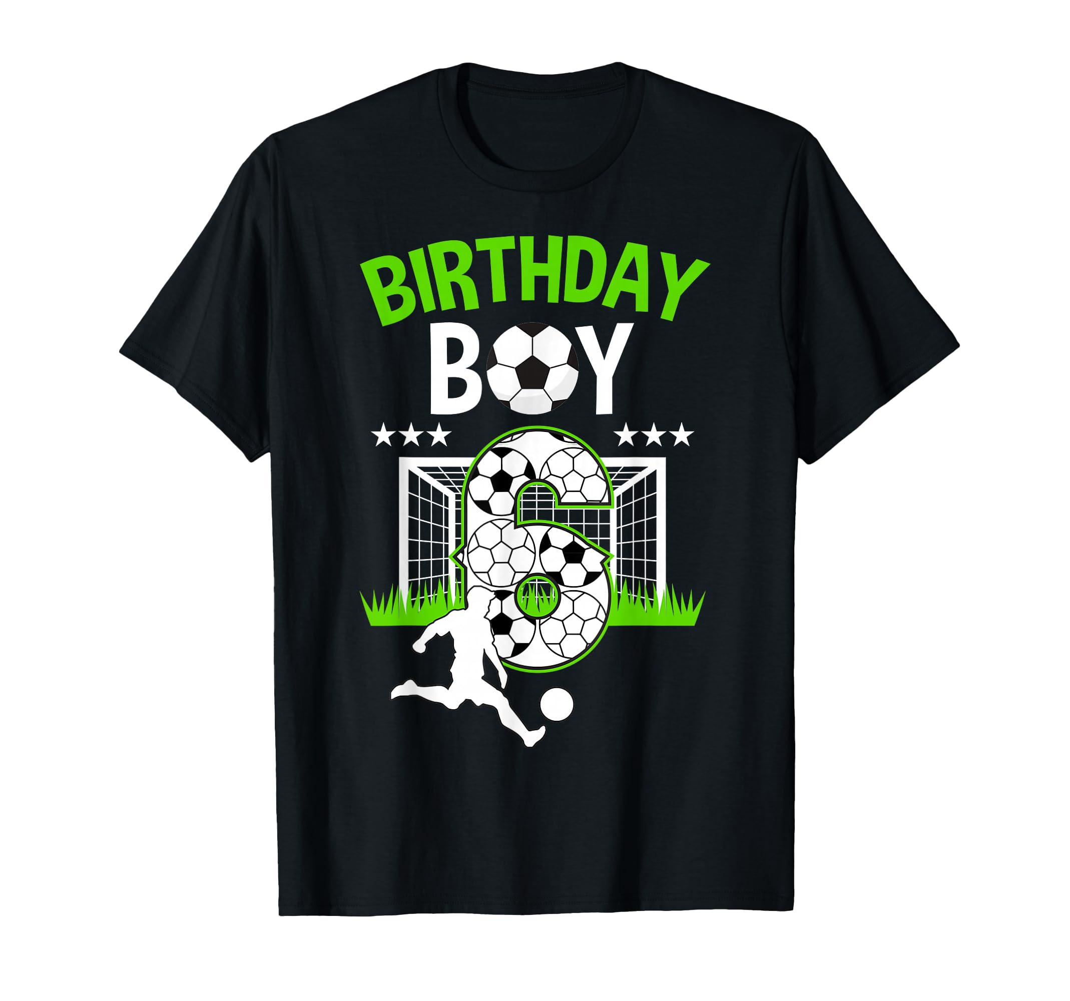 Birthday Soccer 6 Year Old Who Loves T-Shirt - Unique Graphic Unisex - T-Shirt, Sweatshirt, Hoodie