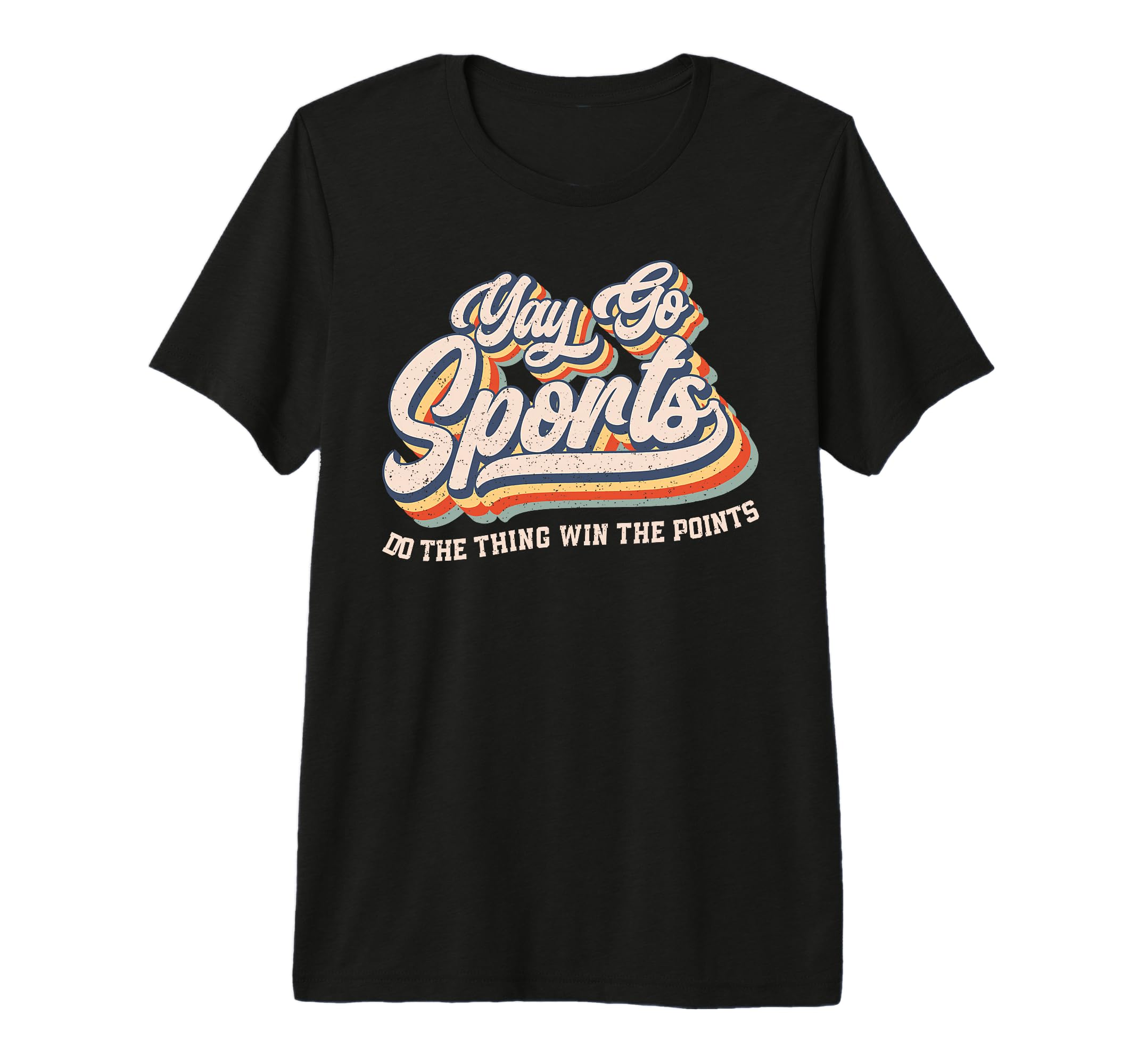 Yay Go Sports Do Thing Win Points Funny T-Shirt - Custom Art Print Unisex - T-Shirt, Sweatshirt, Hoodie