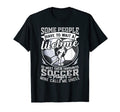 My Favorite Soccer Player Calls Me T-Shirt - Unique Graphic Men Women - T-Shirt, Sweatshirt, Hoodie