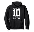 Just Who Loves 10 Years Soccer 10Th Hoodie - Trendy Graphic for Adults - T-Shirt, Sweatshirt, Hoodie