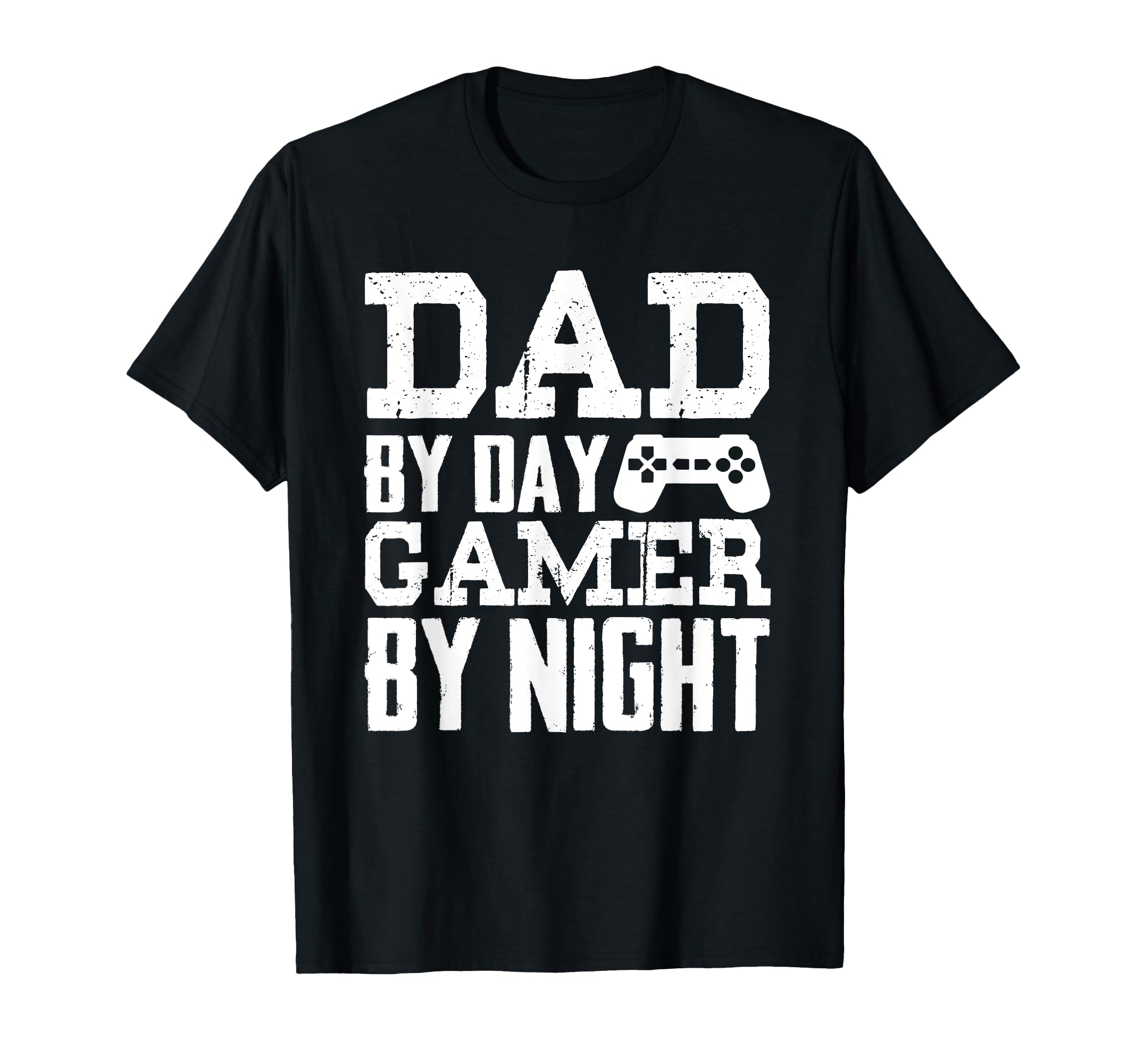 Gamer Dad Funny Dad Day Gamer Night T-Shirt - Graphic Print Unisex - T-Shirt, Sweatshirt, Hoodie