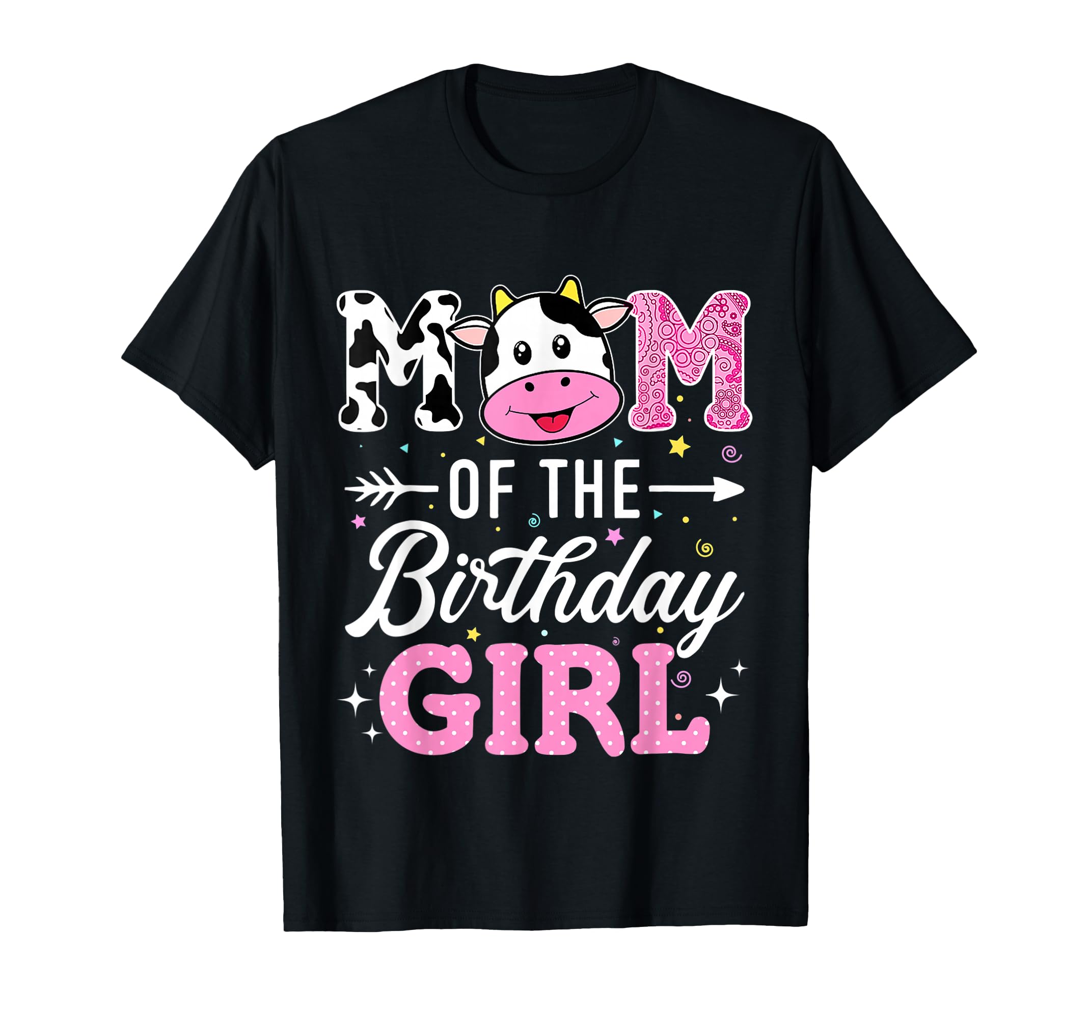 Mom Birthday Funny Farm Cow Mother T-Shirt - Trendy Graphic for Adults - T-Shirt, Sweatshirt, Hoodie