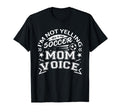 Im Not Yelling This Is My Soccer Mom T-Shirt - Fun Novelty Design Unisex - T-Shirt, Sweatshirt, Hoodie