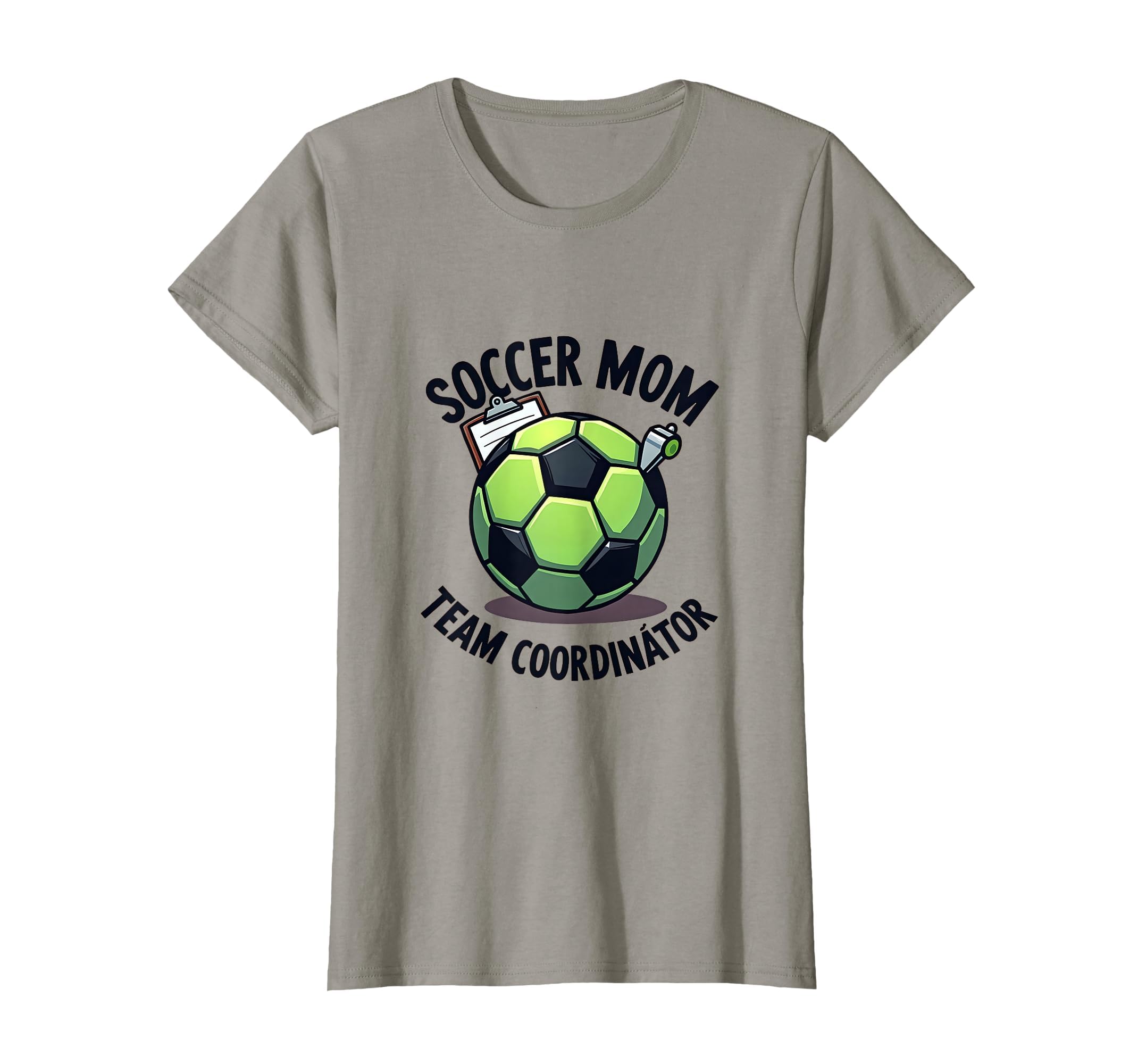 Soccer Mom Team Coordinator T-Shirt - Casual Everyday Wear for Adults - T-Shirt, Sweatshirt, Hoodie