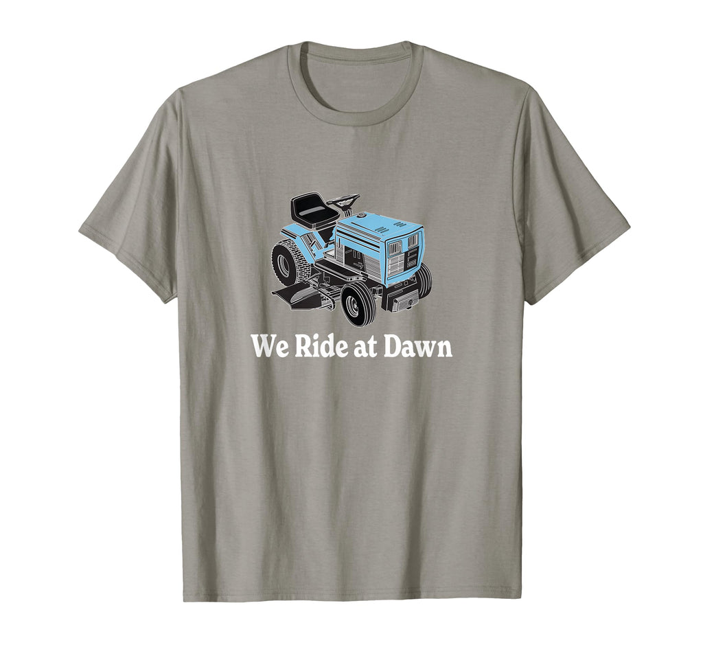 Mens We Ride Dawn Fathers Day Dad Gift T-Shirt - Trendy Graphic Unisex - T-Shirt, Sweatshirt, Hoodie
