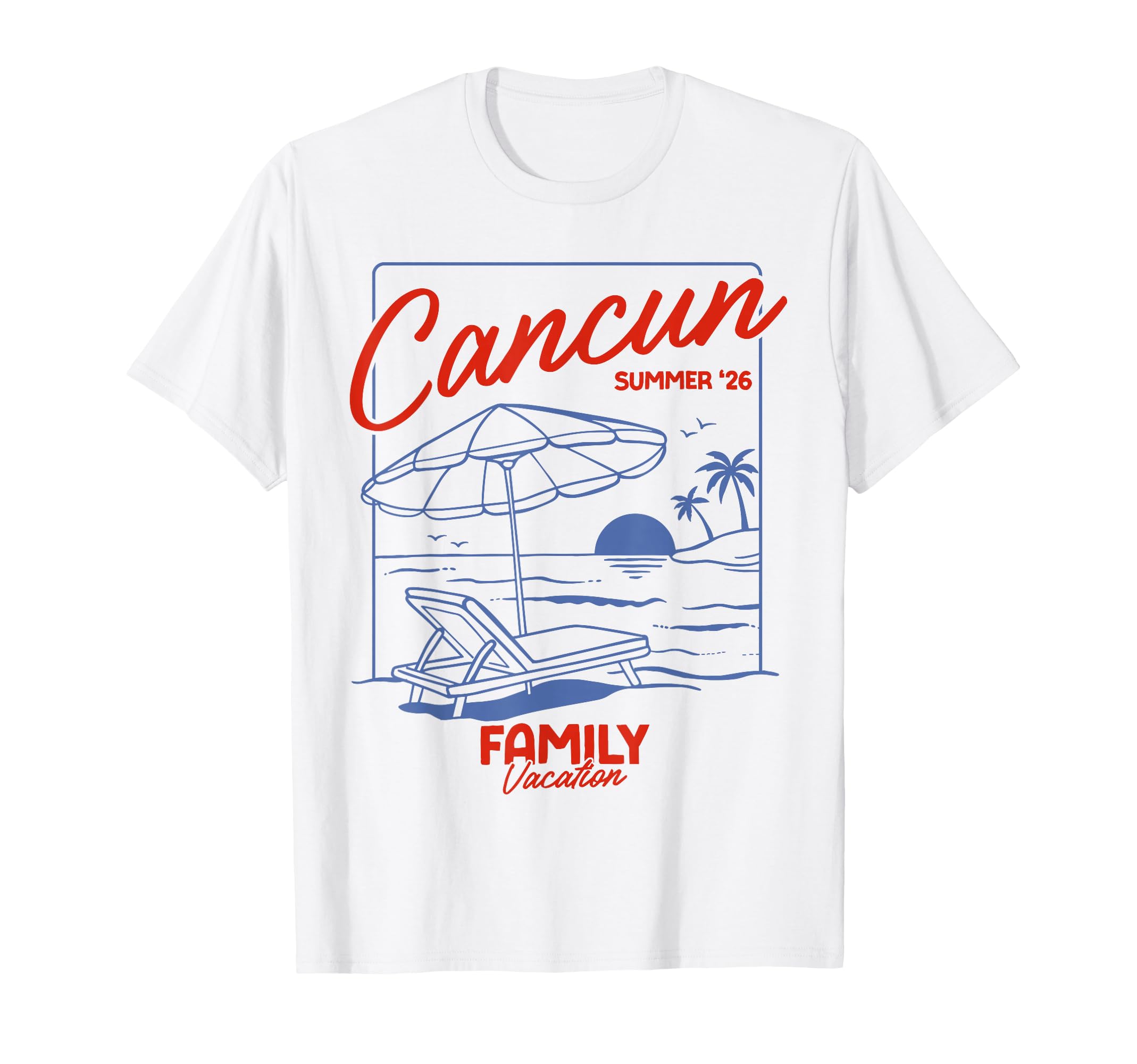 Cancun Summer 26 Family Matching T-Shirt - Custom Art Print Men Women - T-Shirt, Sweatshirt, Hoodie
