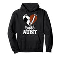 Ball Aunt Heart Funny Soccer Hoodie - Fun Novelty Design Men Women - T-Shirt, Sweatshirt, Hoodie