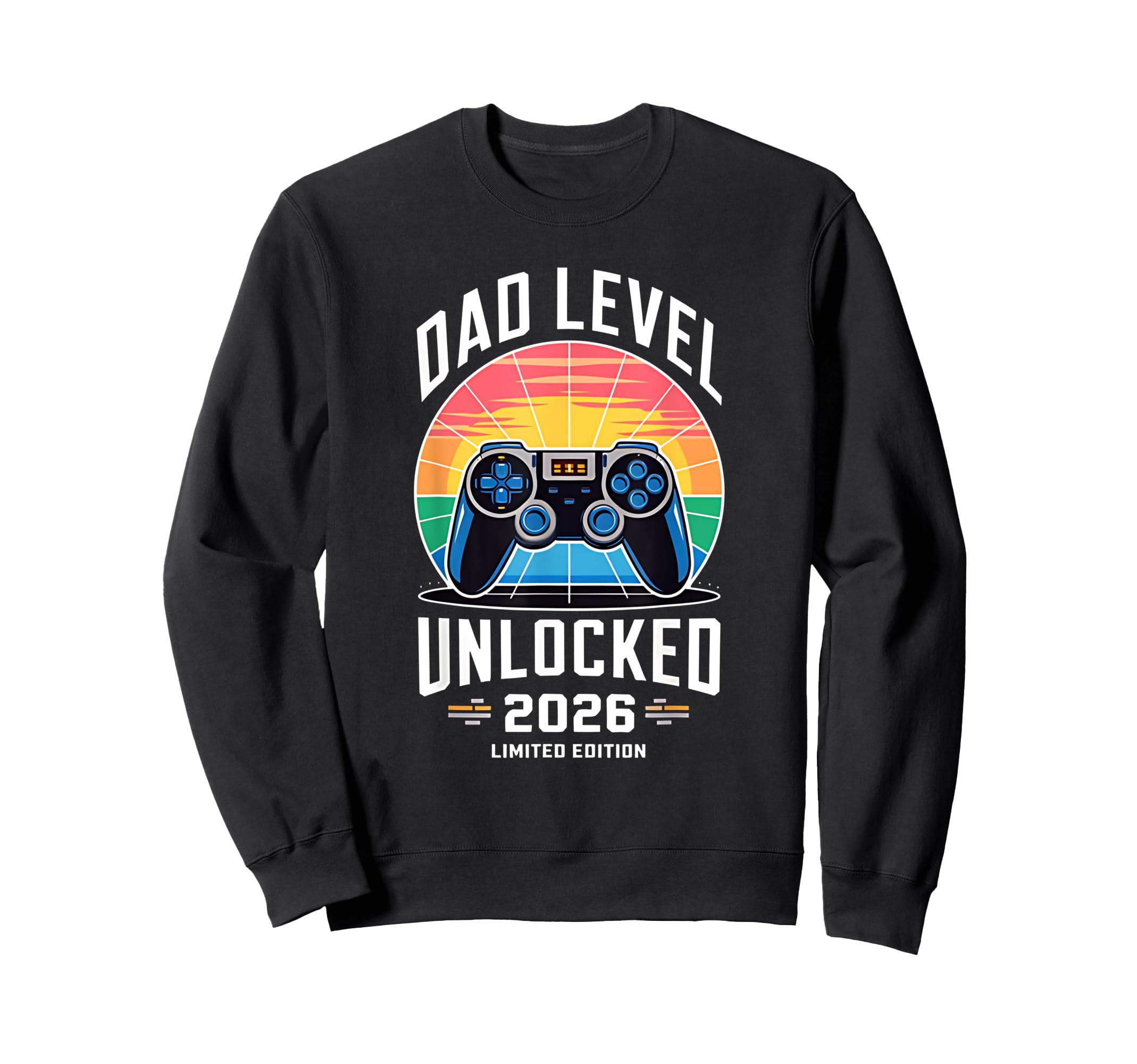 Dad Level Unlocked 2026 Funny Gamer Sweatshirt - Trendy Graphic for Adults - T-Shirt, Sweatshirt, Hoodie