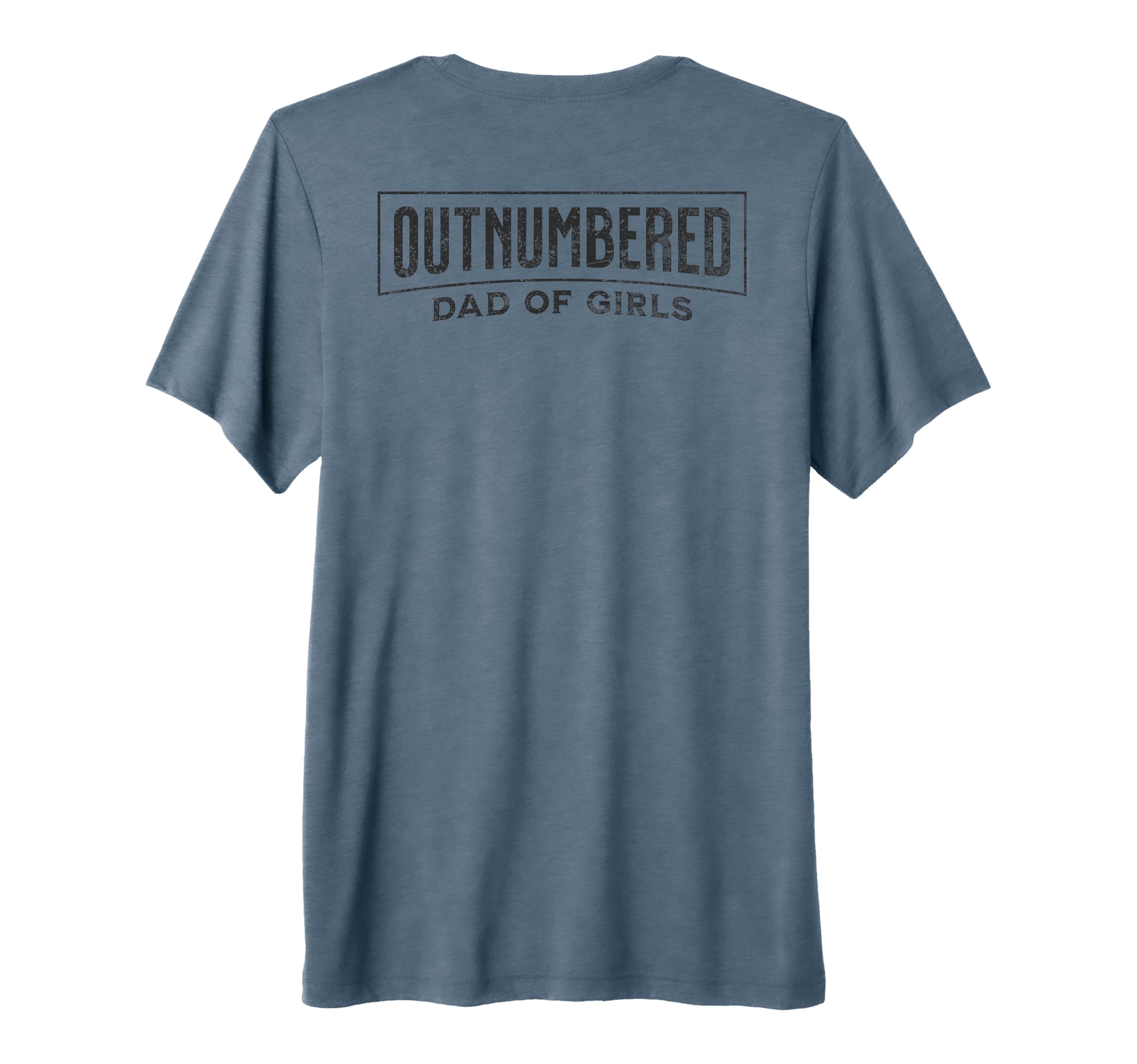 Mens Back Outnumbered Dad Proud Dad T-Shirt - Streetwear Style for Adults - T-Shirt, Sweatshirt, Hoodie