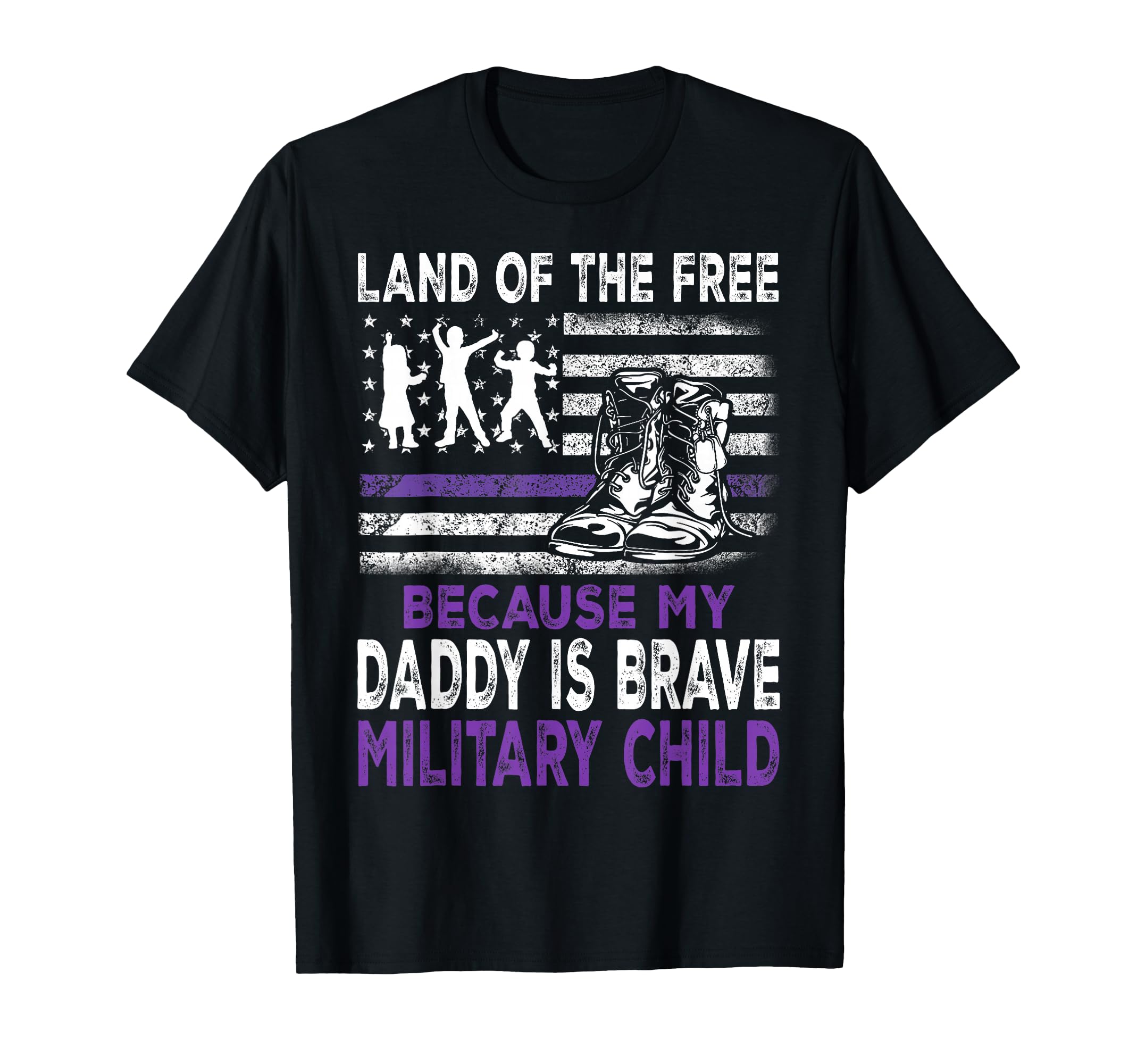 Land Free Because My Daddy Is Brave T-Shirt - Custom Art Print Unisex - T-Shirt, Sweatshirt, Hoodie