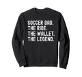 Soccer Dad Funny Ride Wallet Legend Sweatshirt - Custom Art Print Unisex - T-Shirt, Sweatshirt, Hoodie