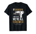 If Grandpa Cant Fix It Were All T-Shirt - Minimalist Print for Adults - T-Shirt, Sweatshirt, Hoodie