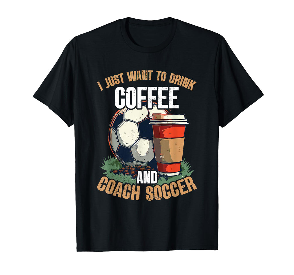 Coaching Soccer Dad Coach Soccer Coach T-Shirt - Unique Graphic for Adults - T-Shirt, Sweatshirt, Hoodie