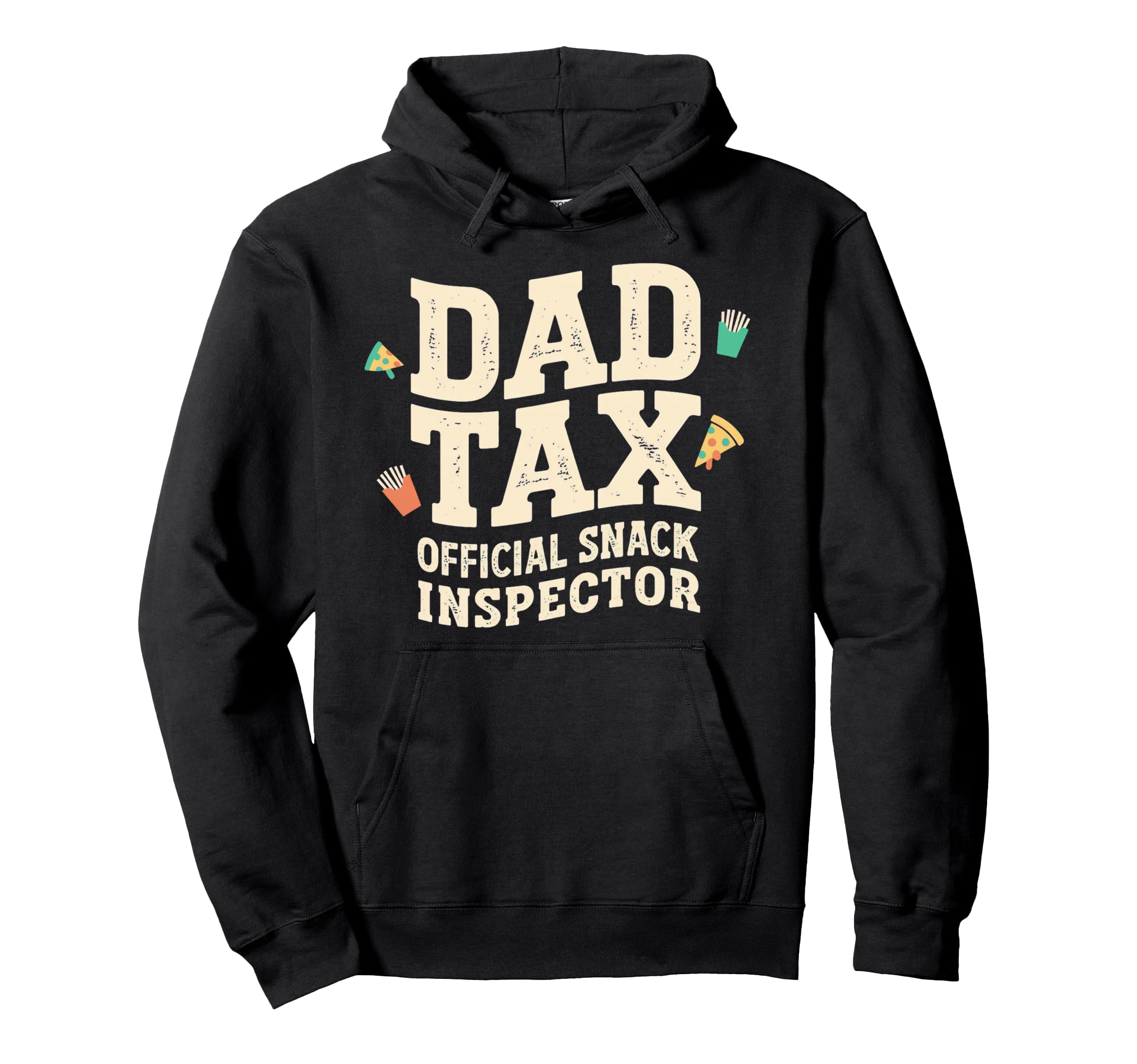Dad Tax Definition Funny Fathers Day Hoodie - Streetwear Style Men Women - T-Shirt, Sweatshirt, Hoodie