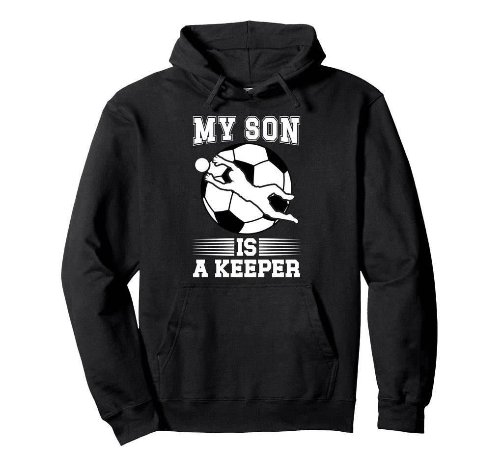 My Son Is Soccer Keeper Mom Soccer Hoodie - Aesthetic Graphic for Adults - T-Shirt, Sweatshirt, Hoodie