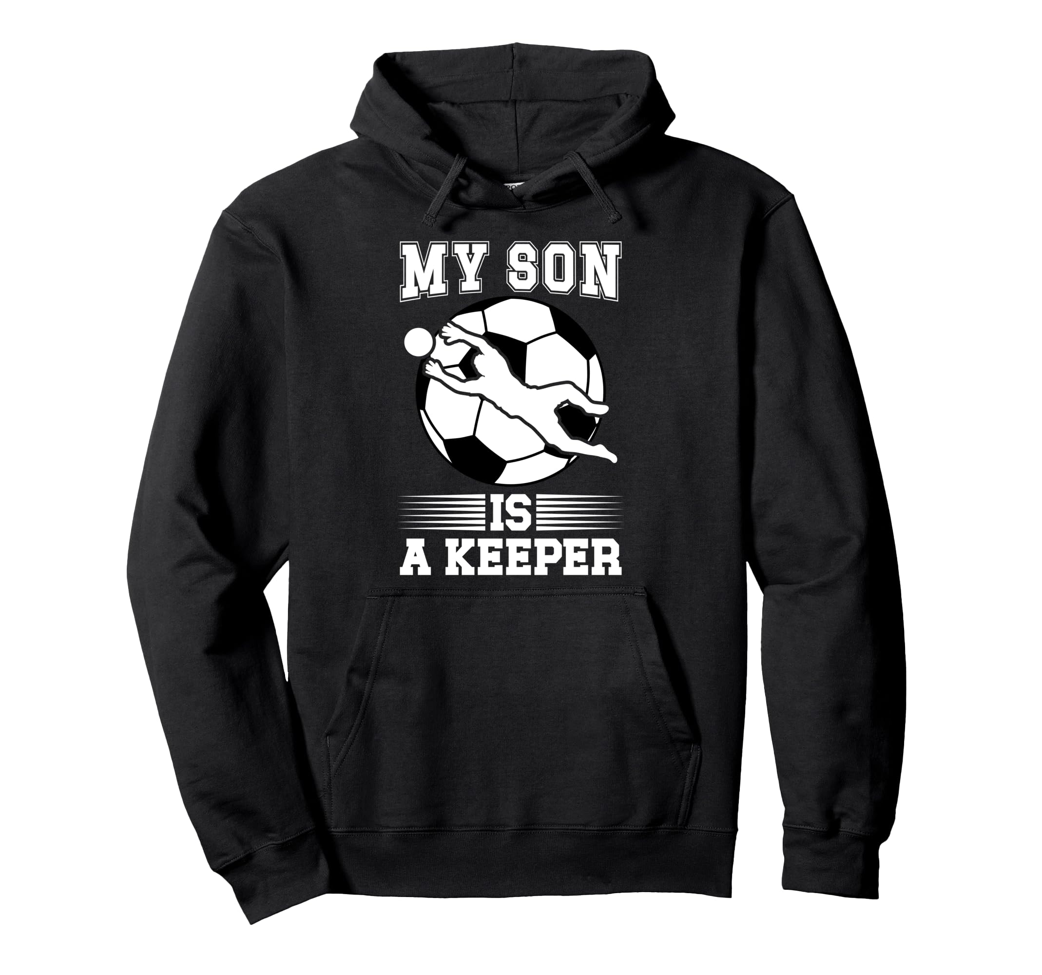 My Son Is Soccer Keeper Mom Soccer Hoodie - Aesthetic Graphic for Adults - T-Shirt, Sweatshirt, Hoodie