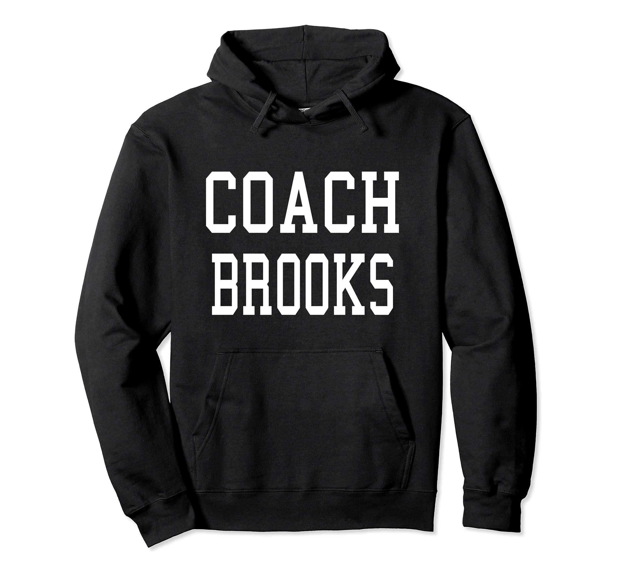 Coach Brooks Custom Football Soccer Hoodie - Aesthetic Graphic Unisex - T-Shirt, Sweatshirt, Hoodie