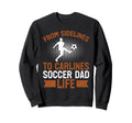 From Sidelines To Carlines Soccer Sweatshirt - Streetwear Style Men Women - T-Shirt, Sweatshirt, Hoodie