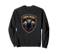 Fathers Day Gift Papa Bear Sweatshirt - Graphic Print Men Women - T-Shirt, Sweatshirt, Hoodie