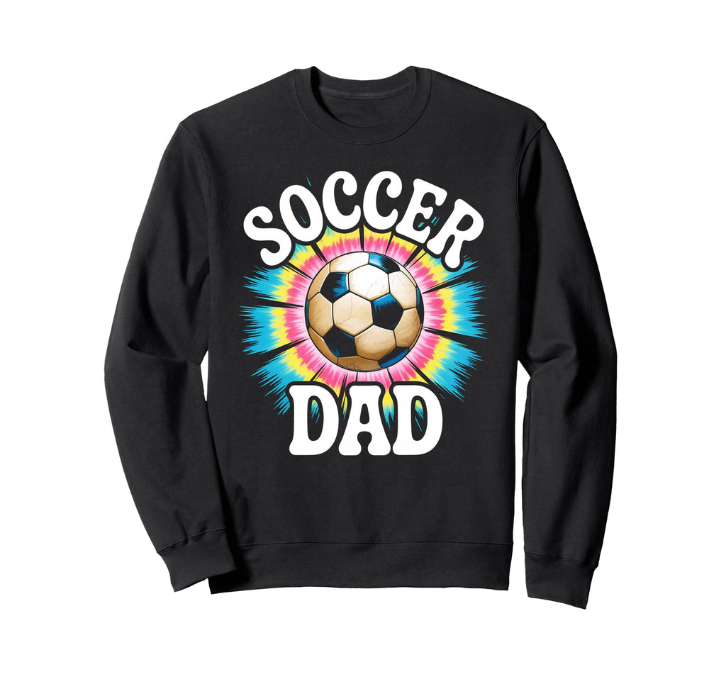 Soccer Dad Tie Dye Spirit Family Pride Sweatshirt - Custom Art Print Unisex - T-Shirt, Sweatshirt, Hoodie