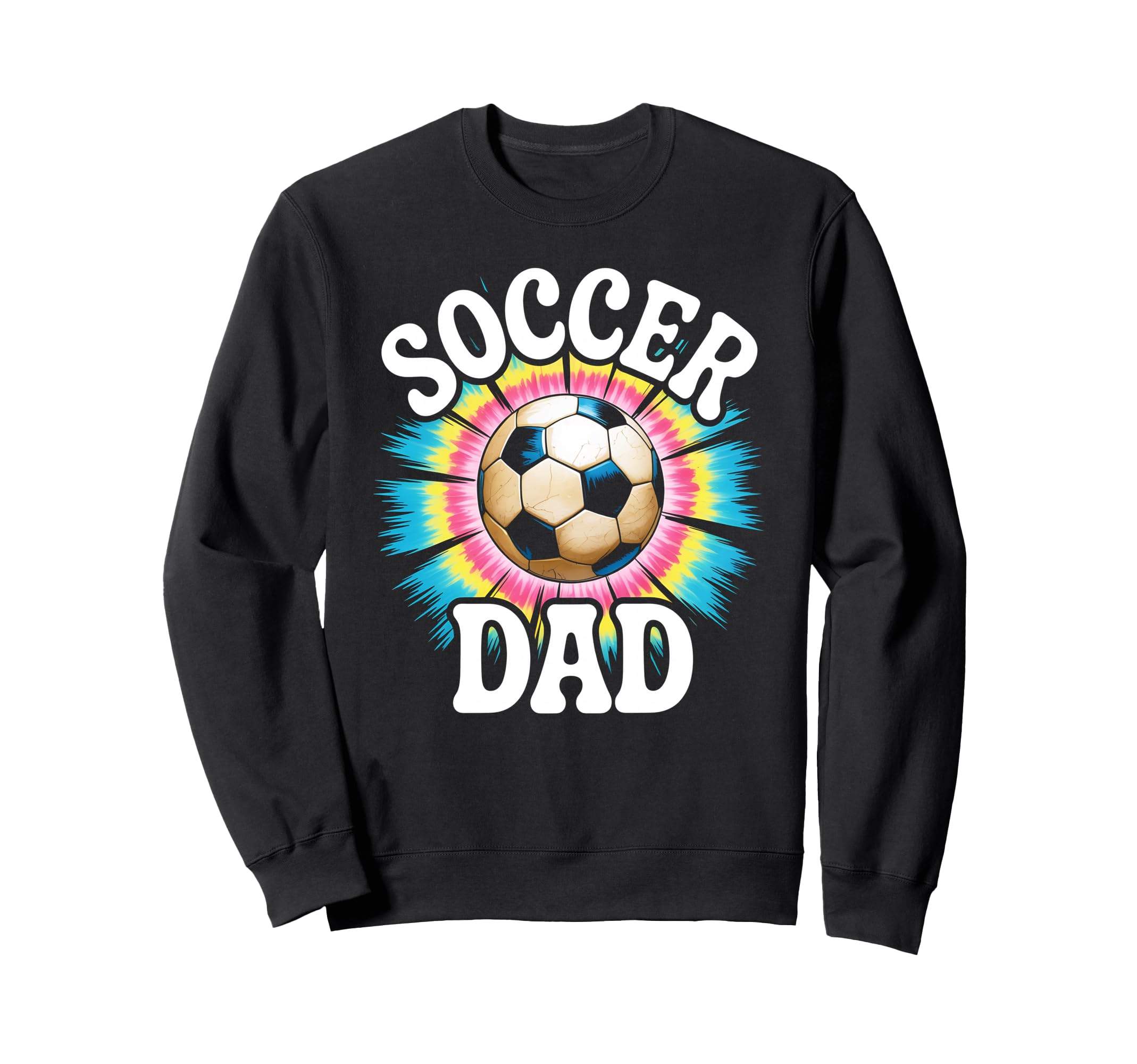 Soccer Dad Tie Dye Spirit Family Pride Sweatshirt - Custom Art Print Unisex - T-Shirt, Sweatshirt, Hoodie