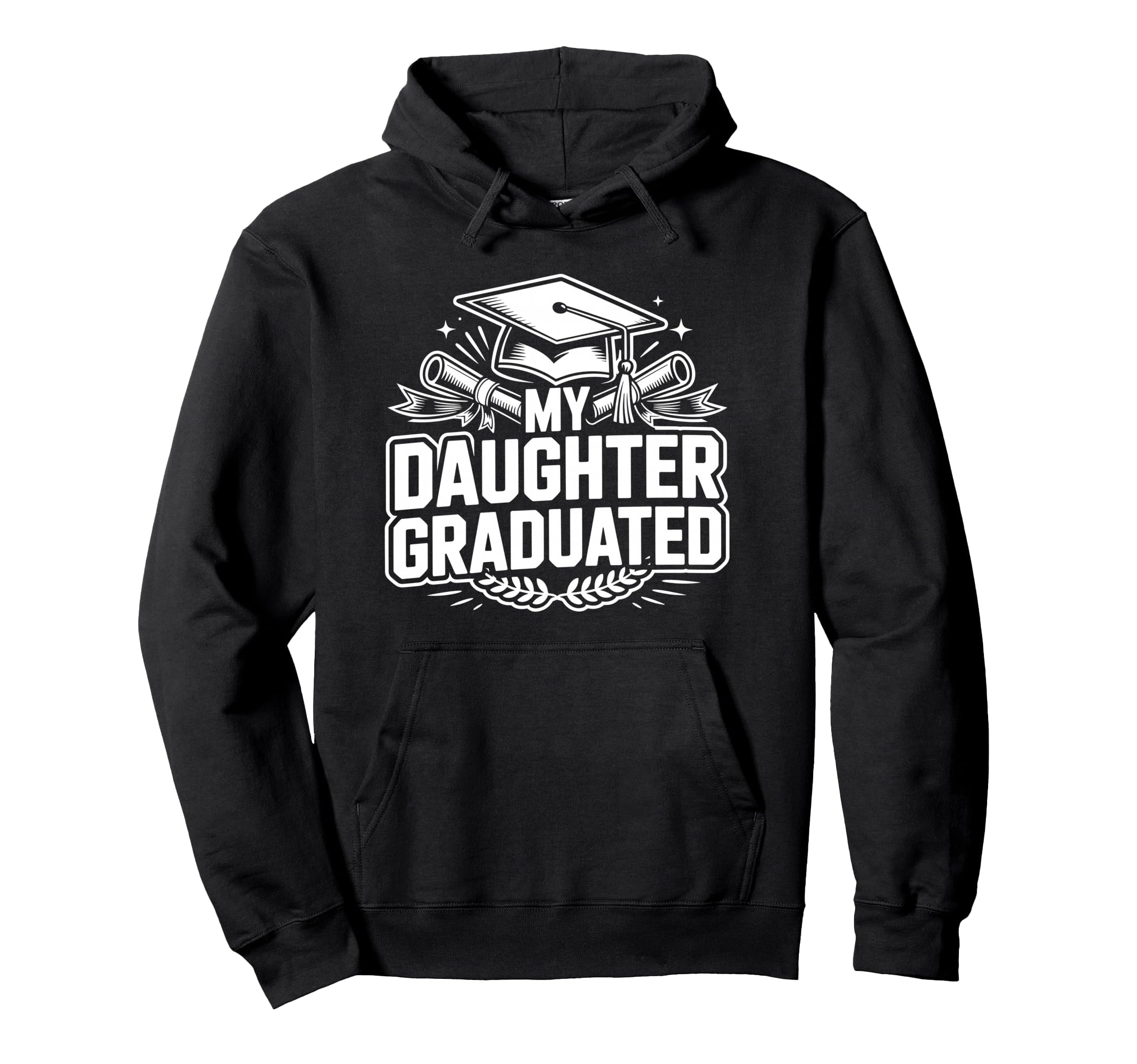 My Daughter Graduated Proud Mom 2026 Hoodie - Graphic Print Men Women - T-Shirt, Sweatshirt, Hoodie